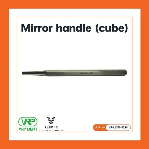 Verpro Mirror handle ด้ามกระจกส่องปาก 