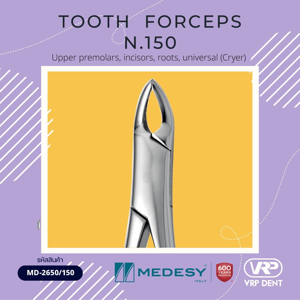 Medesy Tooth forceps N.150 คีมถอนฟันบน