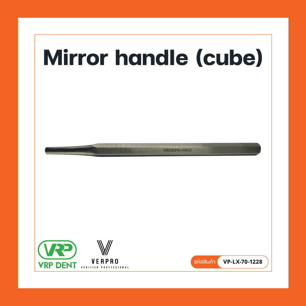 Verpro Mirror handle ด้ามกระจกส่องปาก 