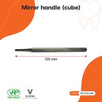Verpro Mirror handle ด้ามกระจกส่องปาก -1